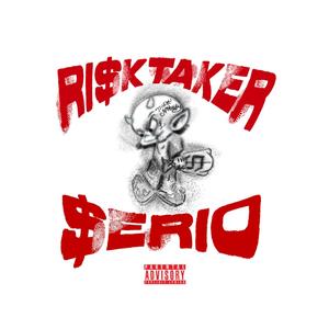 Risktaker (Explicit)