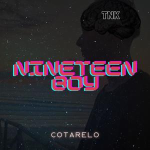 Ninenteen Boy (Explicit)