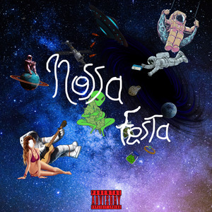 Nossa festa (Explicit)