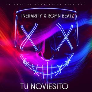 Tu Noviesito (feat. Inerarity)