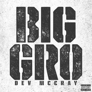 Big Gro (Explicit)