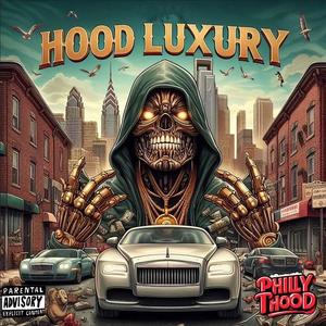 Hood Luxury (Explicit)