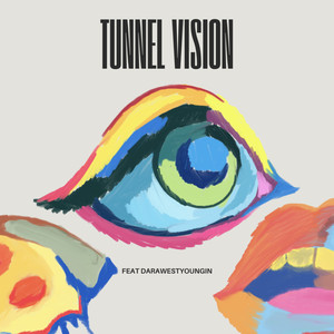 TUNNEL VISION