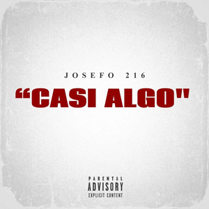 Casi algo (Explicit)