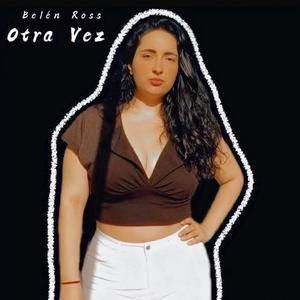 Otra Vez