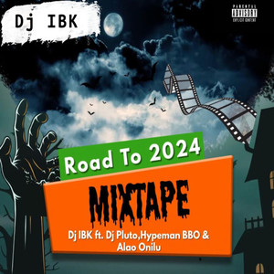Road to 2024, Volume III (Mixtape|Explicit)