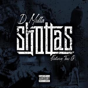 Shottas (feat. Tay G) (Explicit)