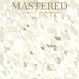 Mastered Celeste