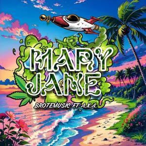 MARY JANE (feat. Aereos por el Area)