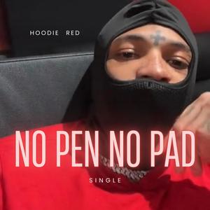 No Pen No Pad (Explicit)