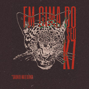 EM CIMA DO SEU K7 (Explicit)