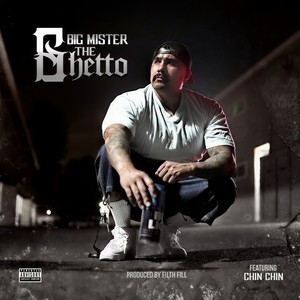 The Ghetto (Explicit)