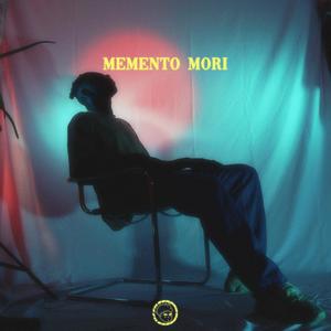 MEMENTO MORI (Explicit)