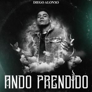 ANDO PRENDIDO (Explicit)