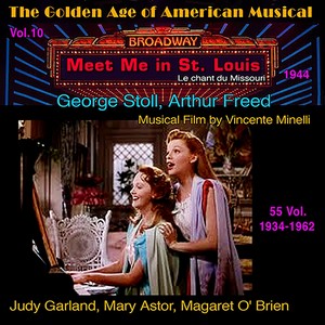 Meet Me in St. Louis - The Golden Age of American Musical Vol. 10/55 (1944) (Musical Film by Vincente Minelli)