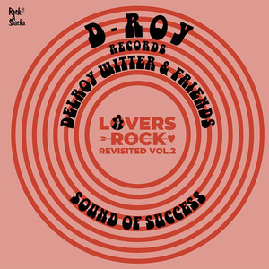 Lovers Rock Revisited Vol.2 - Delroy Witter & Friends