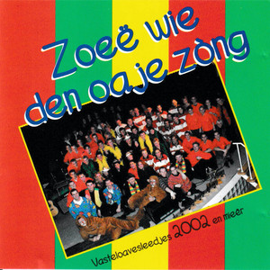 Zoatmaale 2002 Zoeë wie den oaje zòng