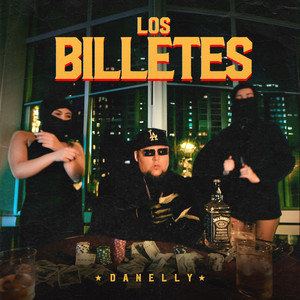 Los Billetes (Explicit)