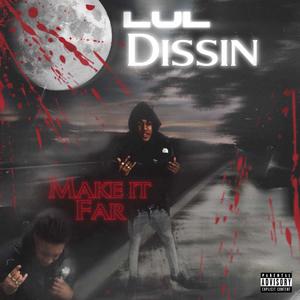Make It Far (Explicit)