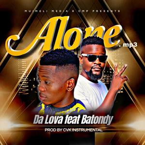 Alone (feat. Batondy & Cvk) (Explicit)