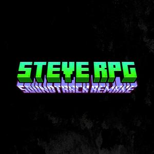 Steve RPG Soundtrack Remake