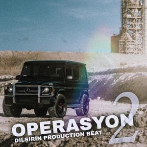 OPERASYON 2