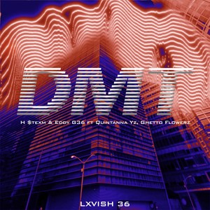 DMT (feat. Quintanna Yz & Ghetto Flowerz) (Explicit)
