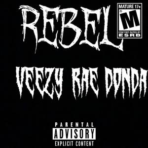 Rebel (Explicit)