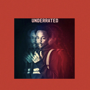 Underrated (Explicit)