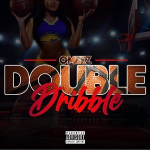 Double Dribble (Explicit)