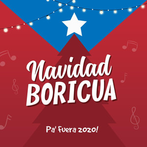 Navidad Boricua : Pa' fuera 2020 !