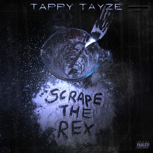 Scrape the Rex (Explicit)