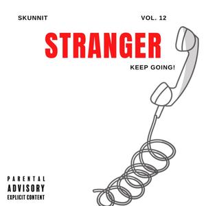 STRANGER (Explicit)