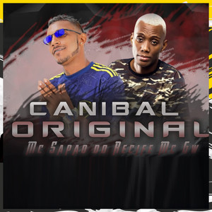 Canibal Original(feat. Mc Gw) (Explicit)
