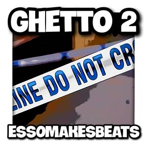 Ghetto 2 (Instrumental)