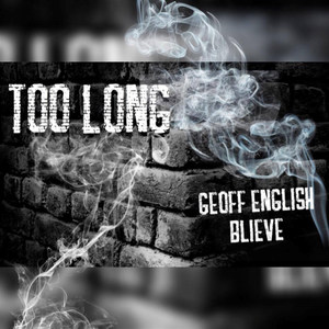 Too Long(feat. Blieve) (Explicit)