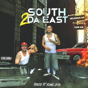 South 2 Da East (feat. Young Lech) [Explicit]