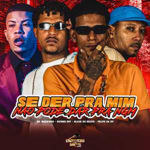 Se Der Pra Mim Não Pode Dar Pra Nngm (Explicit)