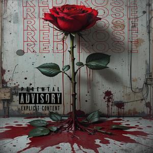 Red Rose (Explicit)