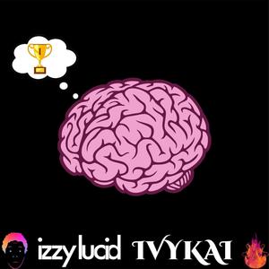 Mindset (feat. Izzy Lucid & Ivykai) (Explicit)