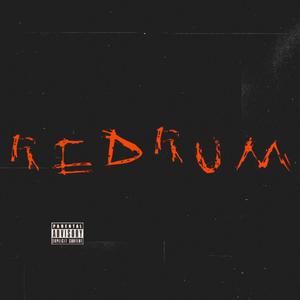 Redrum (Explicit)