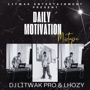 Daily Motivation Vibez A (Mixtape|Explicit)