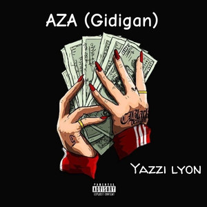 Aza (Gidigan) [Explicit]