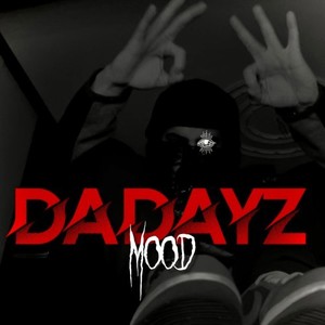 Dadayz Mood