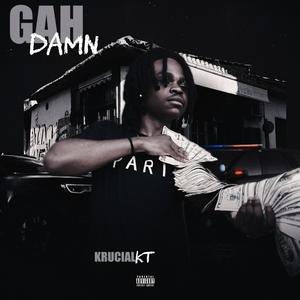 Gah Damn (Explicit)