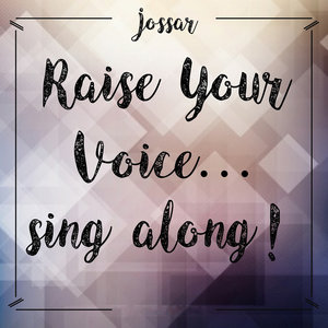 Raise Your Voice... Sing Along!