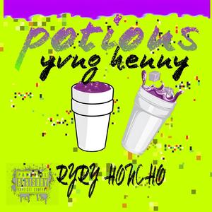 Potions (feat. Yvng henny) (Explicit)