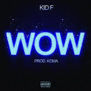 Wow (Explicit)