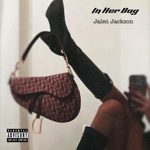 In Her Bag (Explicit)
