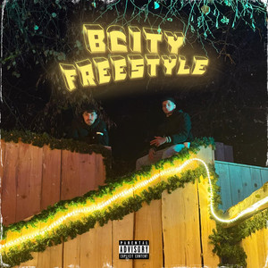 BCITY FREESTYLE (Explicit)